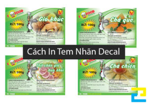 Chia Sẻ Cách In Tem Nhãn Decal Chi Tiết Đúng Chuẩn Nhất
