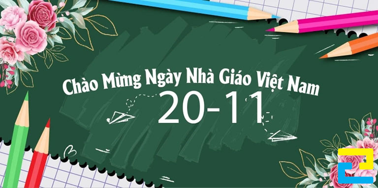 Mẫu 16: Băng rôn được thiết kế với tông màu xanh chủ đạo, có viền hoa đẹp mắt, thông điệp chào mừng ngày Nhà Giáo Việt Nam được thiết kế với kiểu chữ đơn giản