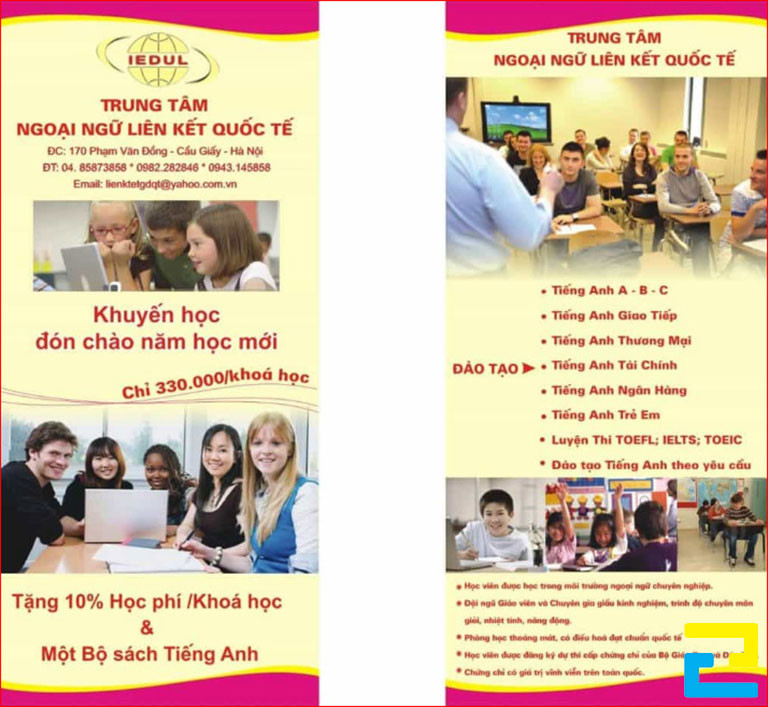 Tùy vào chương trình đào tạo tiếng Anh như: IELTS, TOEIC, tiếng Anh mẫu giáo,... mà quý khách sáng tạo nên thông điệp thích hợp cho standee