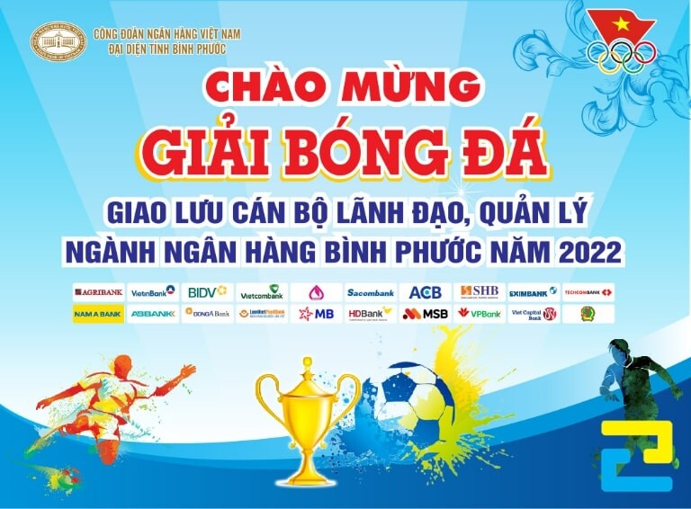 Mẫu 7: Phông nền giải bóng đá giao lưu cán bộ lãnh đạo, quản lý ngành ngân hàng tỉnh Bình Phước năm 2022