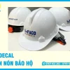 Xưởng In Decal Dán Nón Bảo Hộ Giá Tốt, Uy Tín, Chuyên Nghiệp
