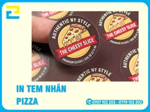 In Tem Nhãn Pizza – In Số Lượng Nhỏ, Giao 2 Giờ | In Ấn 2H