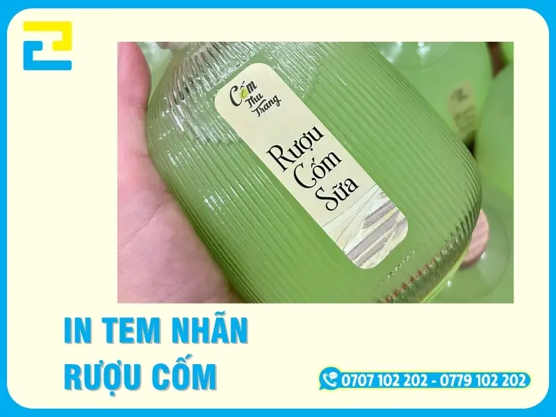 In Tem Nhãn Rượu Cốm Tại TPHCM – Lấy Liền Trong 2 Giờ | In Ấn 2H
