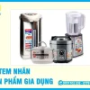 In Tem Nhãn Sản Phẩm Gia Dụng Tại TPHCM – Lấy Liền Trong 2 Giờ | In Ấn 2H