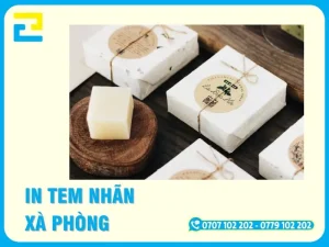 In Tem Nhãn Sản Phẩm Xà Phòng Tại TPHCM – Lấy Liền Trong 2 Giờ | In Ấn 2H