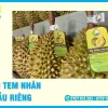 In Tem Nhãn Sầu Riêng Tại TPHCM – Lấy Liền Trong 2 Giờ | In Ấn 2H
