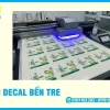 In Decal Bến Tre — Nhựa Sữa, Trong Suốt, Phản Quang, 3M | In UV Chính Hãng