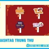 In Hashtag Trung Thu Cầm Tay Sắc Nét, Giao Nhanh Tại TP.HCM