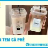 In Tem Cà Phê Theo Yêu Cầu, Chống Nước, Giá Xưởng TP.HCM