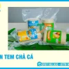 In Tem Chả Cá Chống Nước, Chịu Cấp Đông, Giá Xưởng TP.HCM
