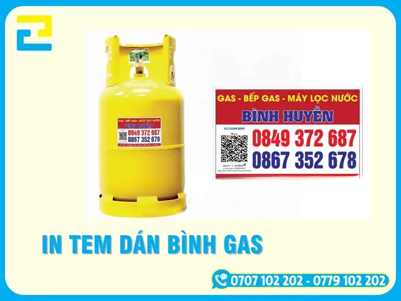 In Tem Dán Bình Gas Giá Rẻ, Bám Chắc, Theo Yêu Cầu
