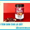 In Tem Dán Chà Là Sấy Giá Rẻ, Đẹp Mắt, Theo Yêu Cầu