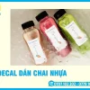 Báo Giá In Decal Dán Chai Nhựa, Ly Nhựa Chất Lượng Giá Rẻ