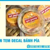 In Tem Decal Bánh Pía Giá Rẻ, Chuyên Nghiệp, Nhiều Mẫu Đẹp