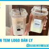 In Tem Logo Dán Ly Nhựa, Ly Cafe, Trà Sữa Giá Rẻ, Lấy Ngay
